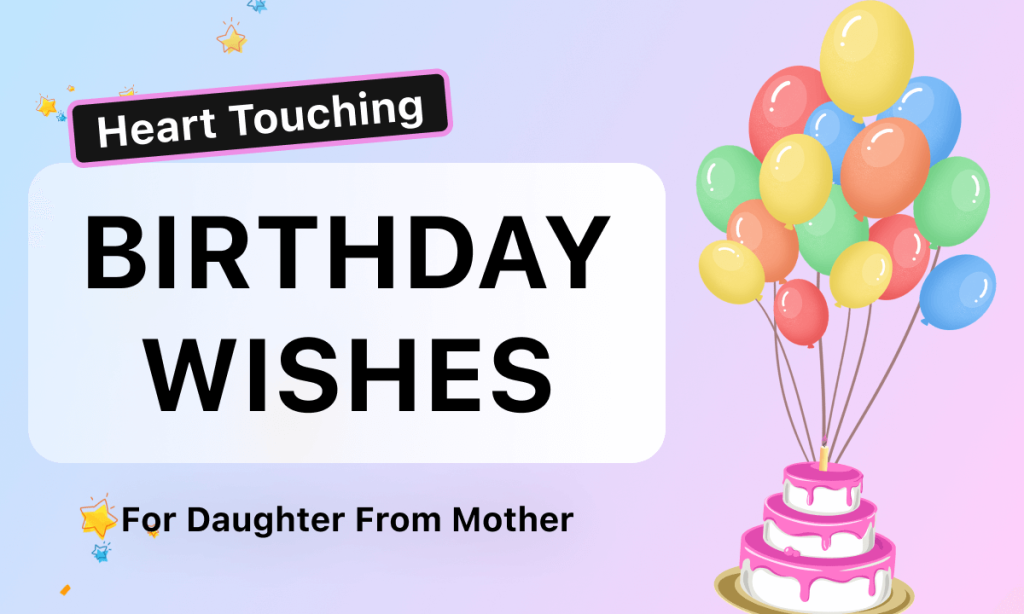 unique birthday wishes for your daughter