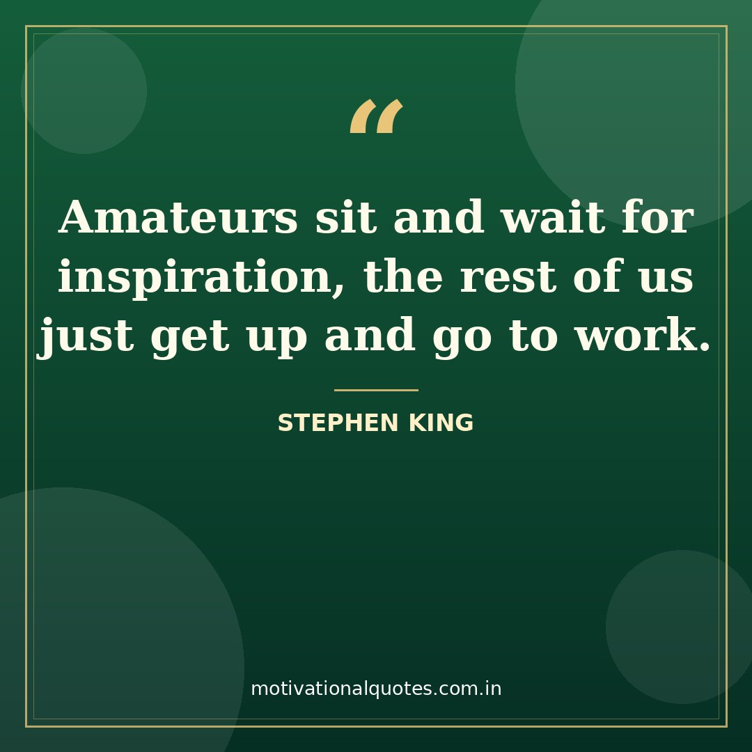 tuesday motivational quotes for work — Stephen King quote