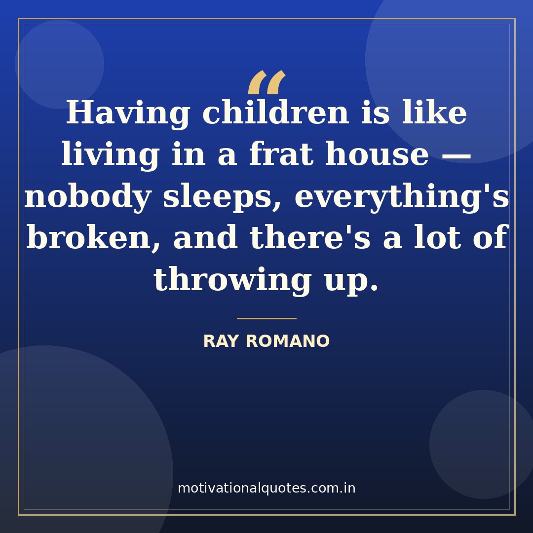 dad quotes — Ray Romano quote