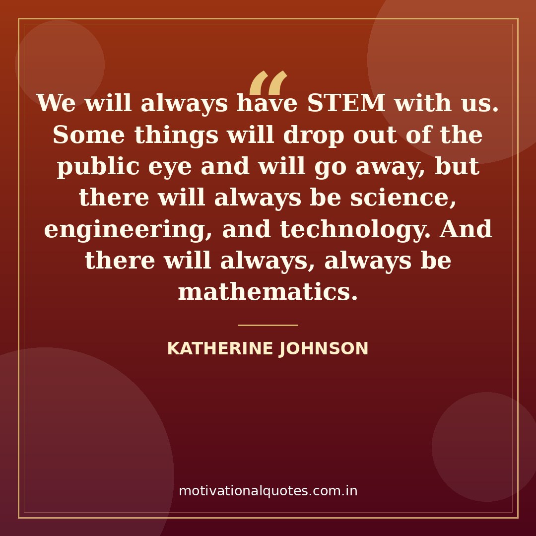 katherine johnson quotes — Katherine Johnson quote